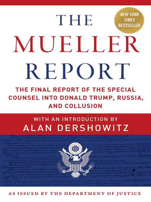 Title details for The Mueller Report: the Final Report of the Special Counsel into Donald Trump, Russia, and Collusion by Robert S. Mueller - Wait list
